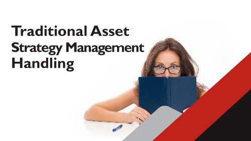 Traditional asset strategy management handling
