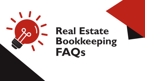 Real estate bookkeeping FAQs