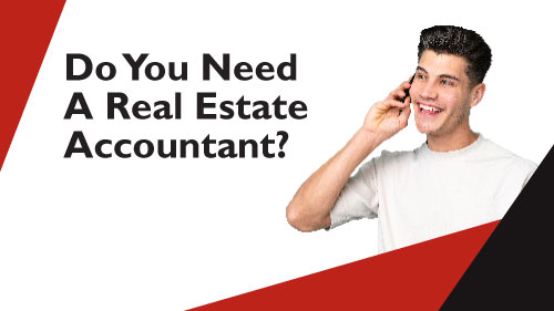 do you need real estate accountant