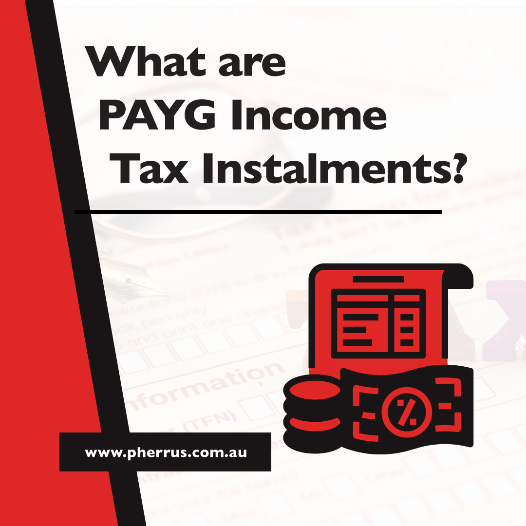 what are payg income tax installments