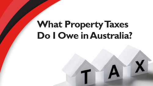 What Property Taxes Do I Owe in Australia Banner