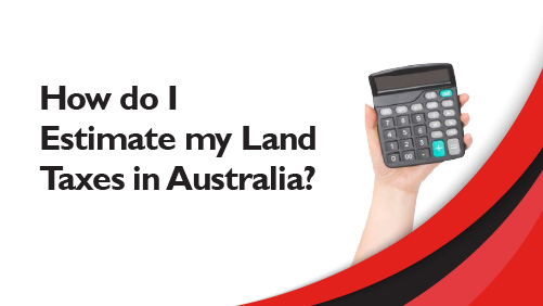 How do I Estimate my Land Taxes in Australia Banner