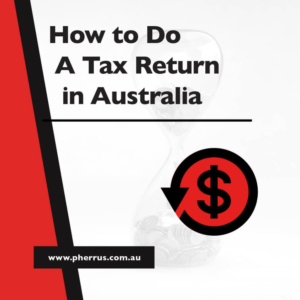 How to Do A Tax Return in Australia Lodging FAQs
