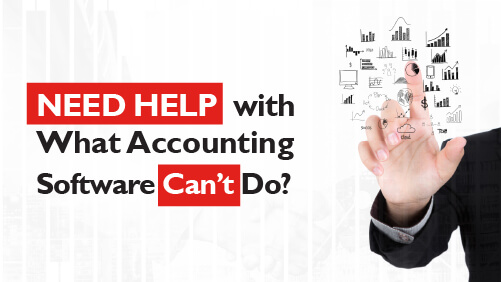 Need Help with What Accounting Software Can’t Do