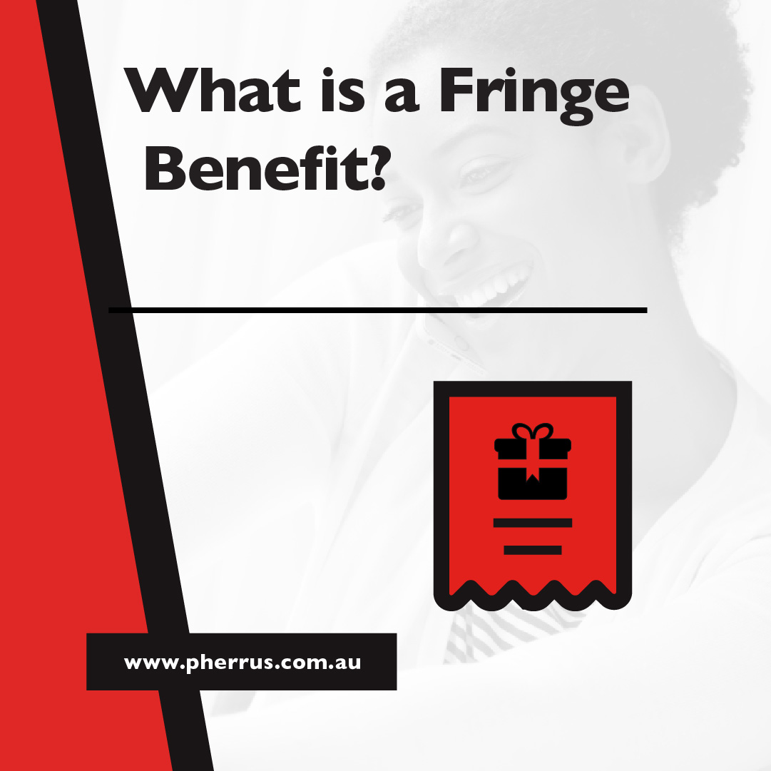 What Is a Fringe Benefit? A Guide