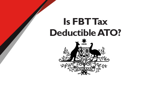 Is FBT tax deductible ATO