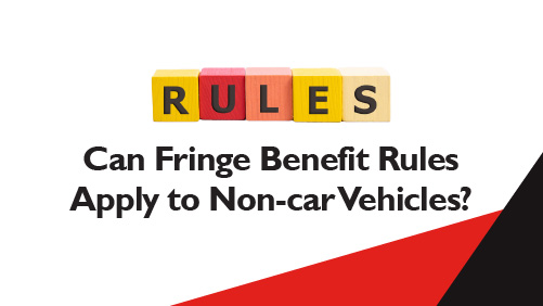 Can fringe benefit rules apply to non-car vehicles