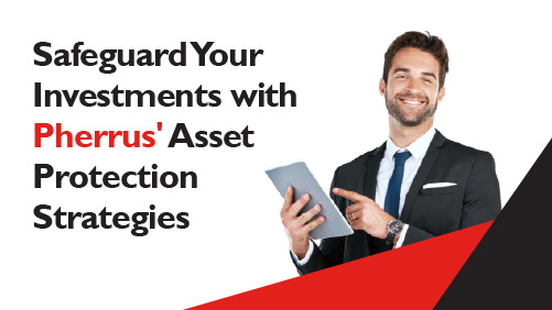 Safeguard Your Investments with Pherrus_ Asset Protection Strategies
