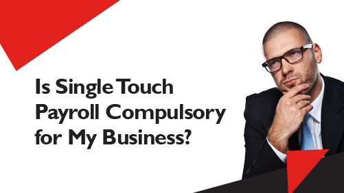 Is Single Touch Payroll Compulsory for My Business