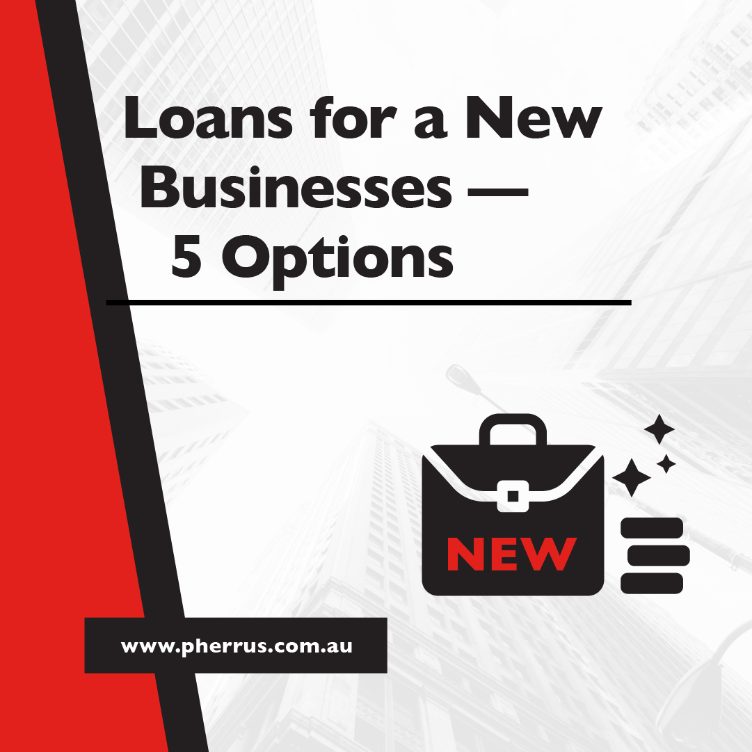 Loans for a New Businesses-5 Options