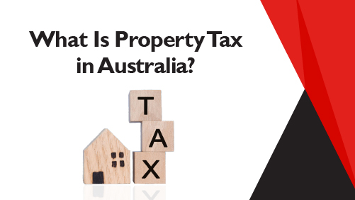 What Is Property Tax in Australia