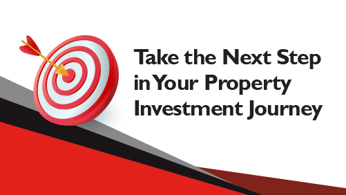 Take the Next Step in Your Property Investment Journey