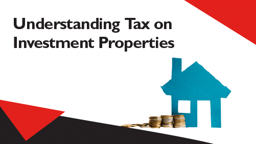 Understanding-Tax-on-Investment-Properties