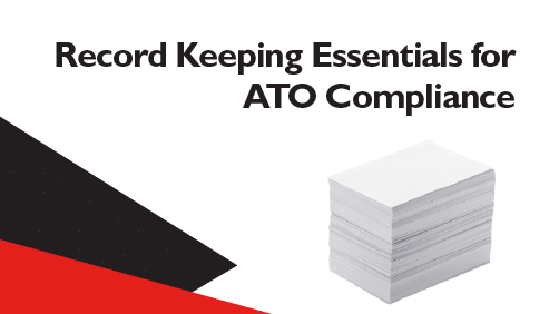 Record-Keeping-Essentials-for-ATO-Compliance
