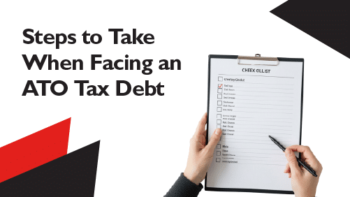 Steps-to-Take-When-Facing-an-ATO-Tax-Debt