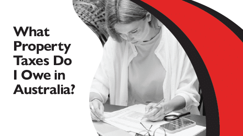 What Property Taxes Do I Owe in Australia Banner