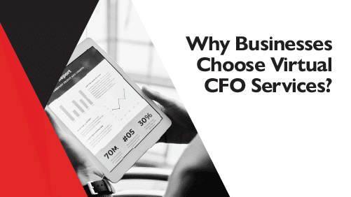 Why-Businesses-Choose-Virtual-CFO-Services