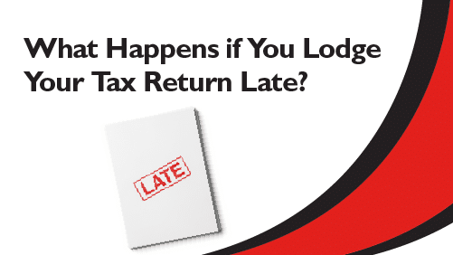 What-Happens-if-You-Lodge-Your-Tax-Return-Late