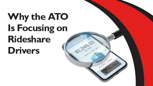 Why the ATO Is Focusing on Rideshare Drivers