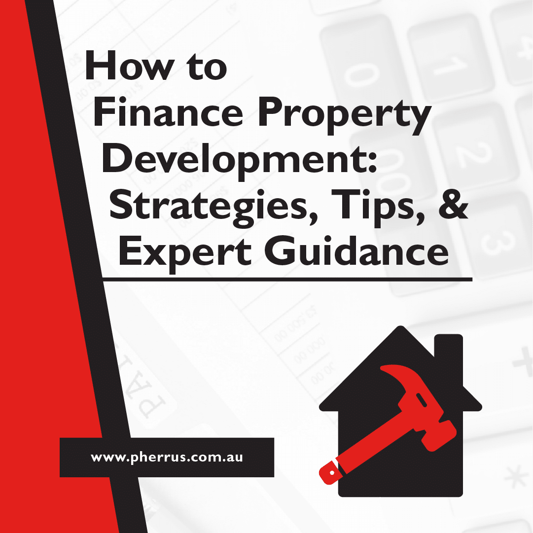 How property developers can secure financing to fund their projects successfully